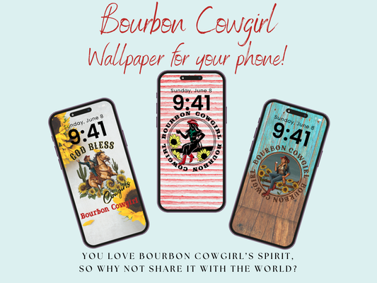 Are You a Bourbon Cowgirl? Then You Need These Phone Backgrounds ASAP!