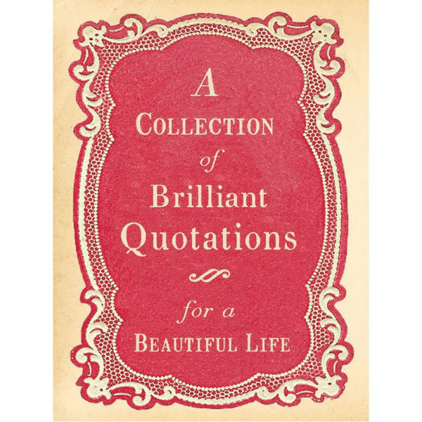 Collection of brilliant quotations for a beautiful life