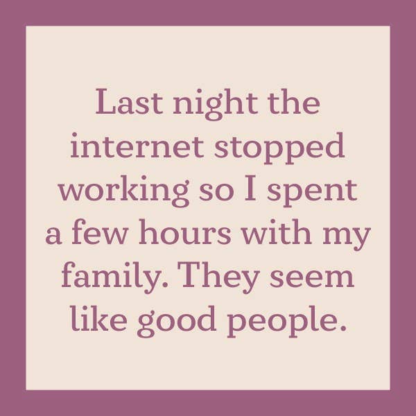 Text quote about family and internet.