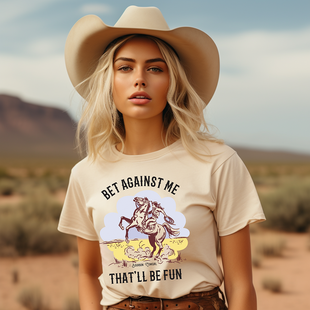 Bet Against Me Tee - Cowgirl in the Desert