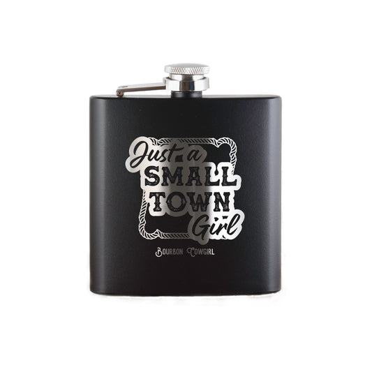 Black flask Just a Small Town Girl - Bourbon Cowgirl