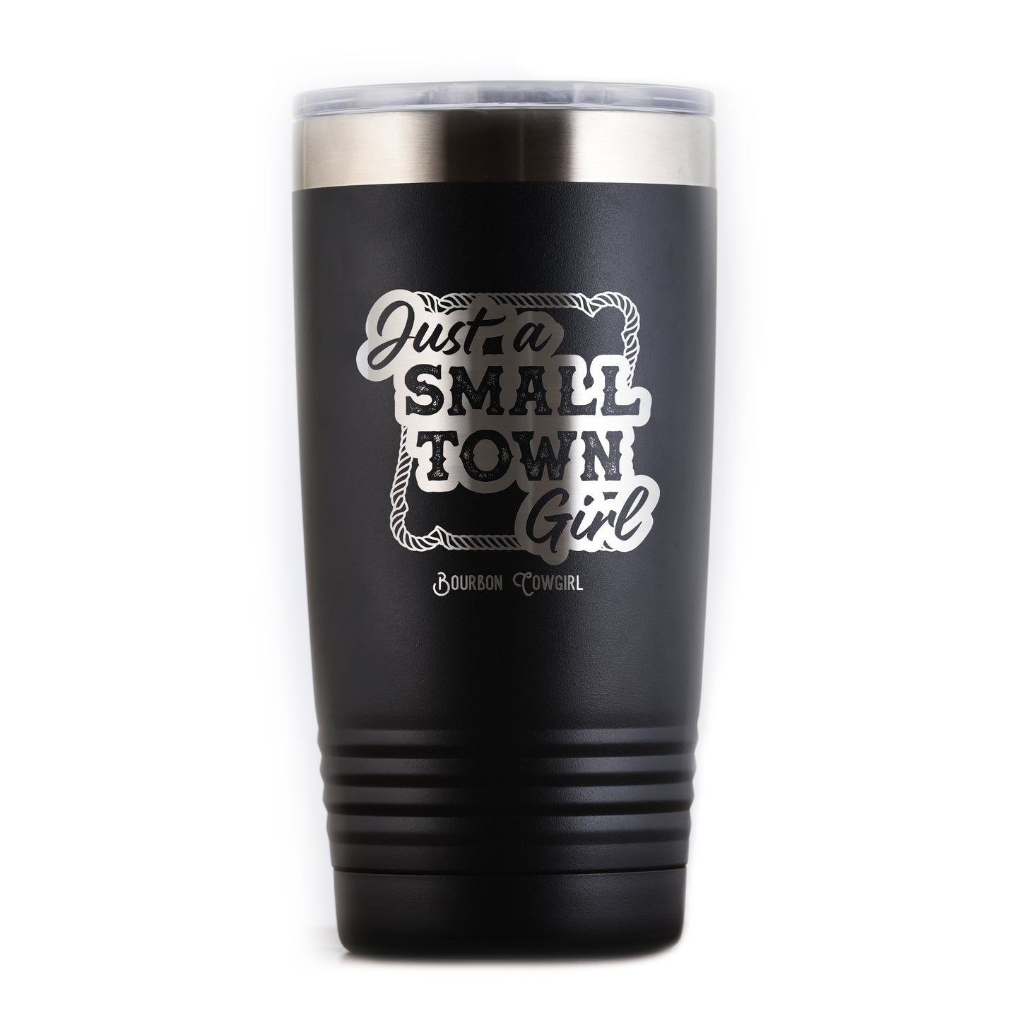 Small Town Girl black tumbler.