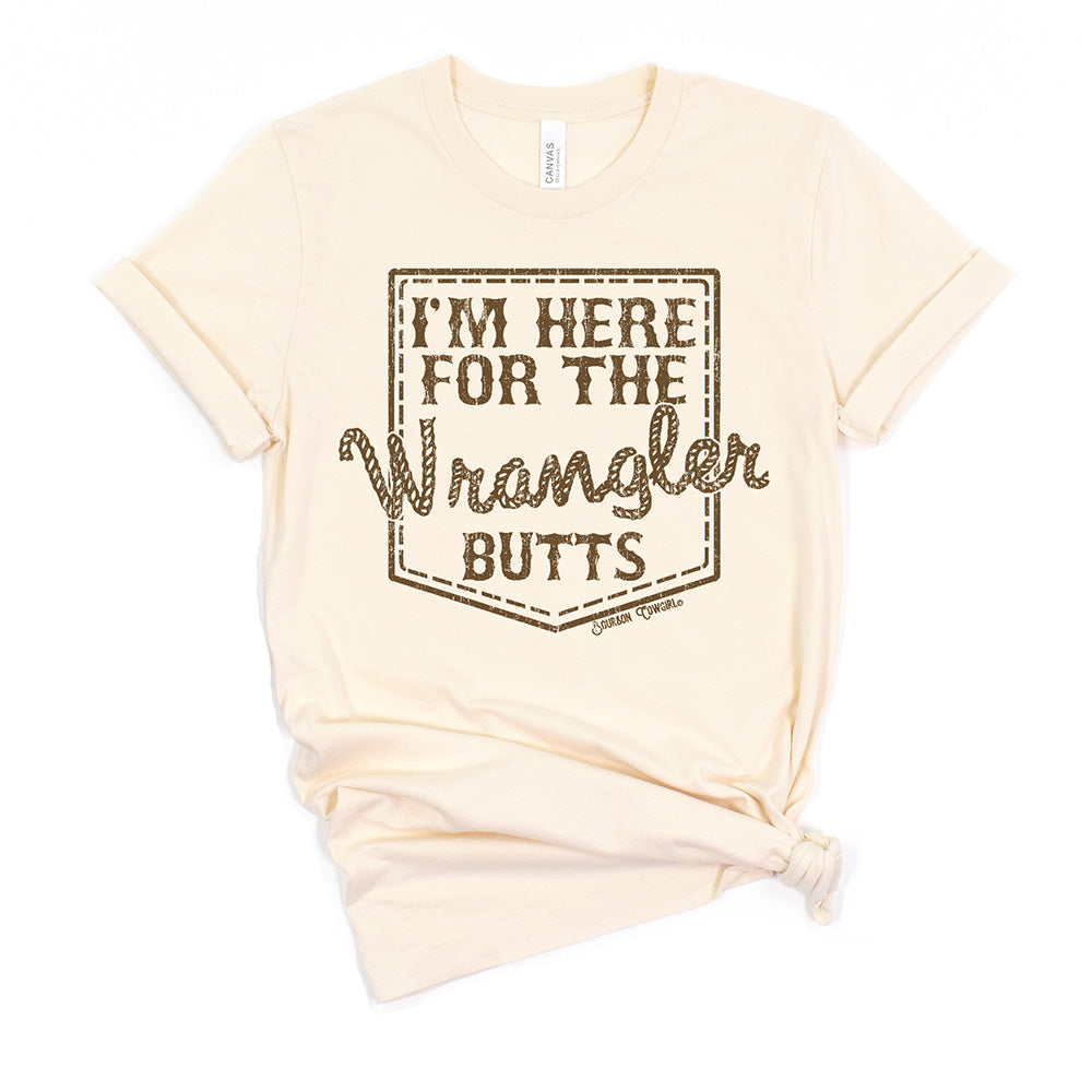 I'm Here For The Wrangler Butts