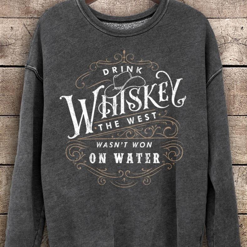 Gray sweatshirt with Drink Whiskey graphic.