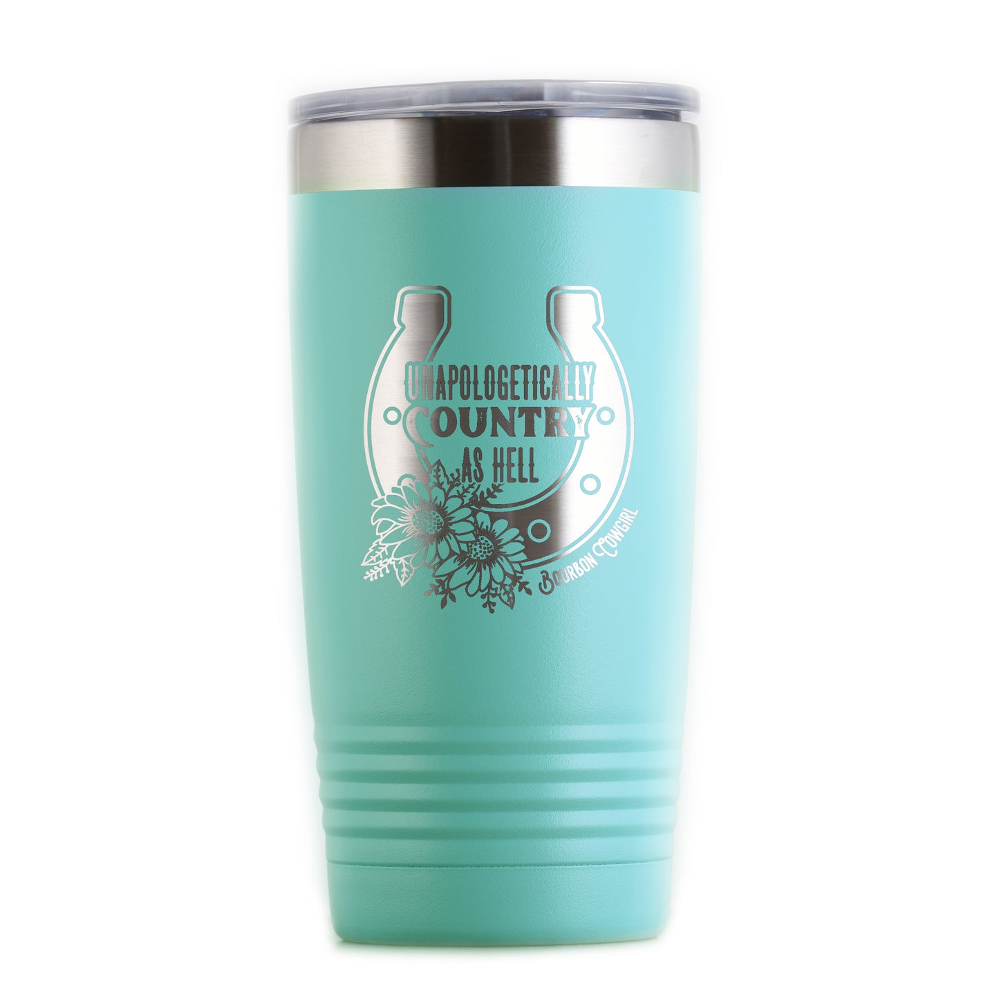 Teal Unapologetically Country Tumbler