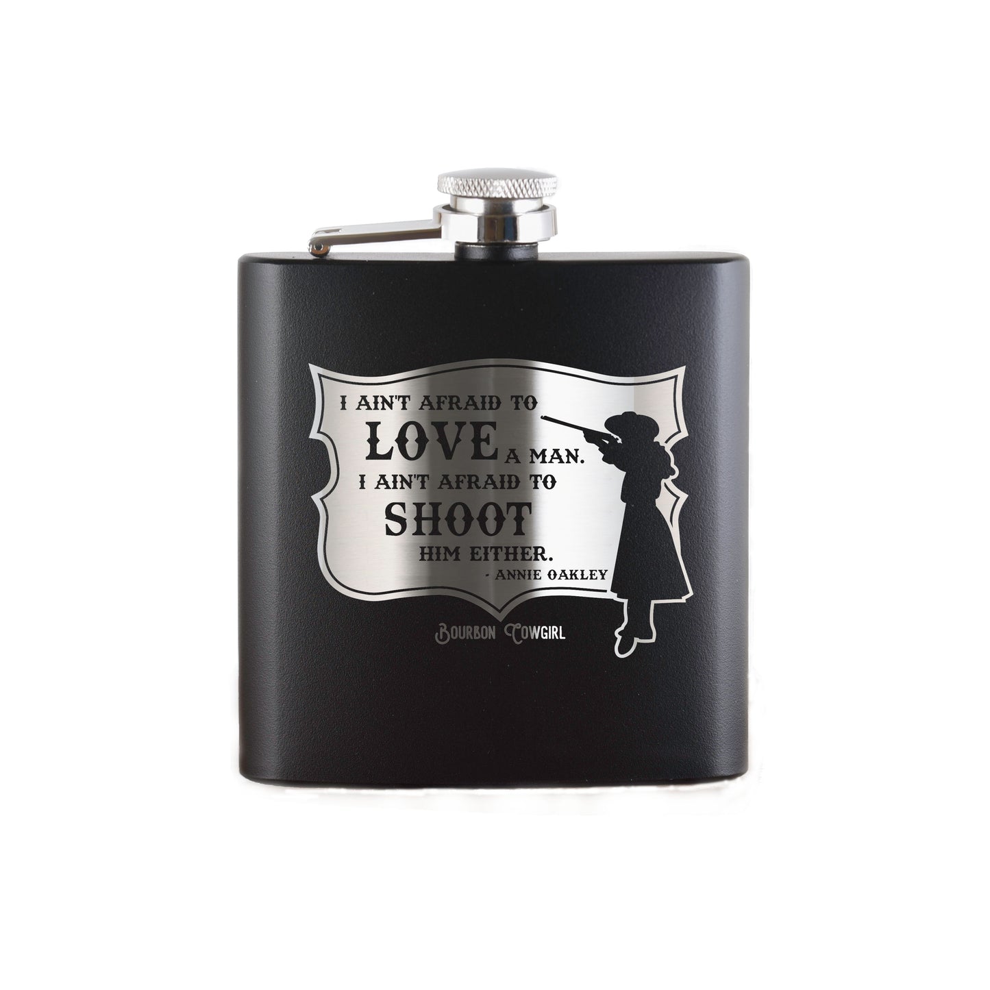Black flask with Annie Oakley quote