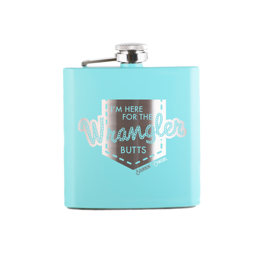 Teal flask I'm Here for the Wrangler Butts