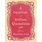 Collection of brilliant quotations for a beautiful life
