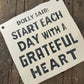 Start each day with a grateful heart banner