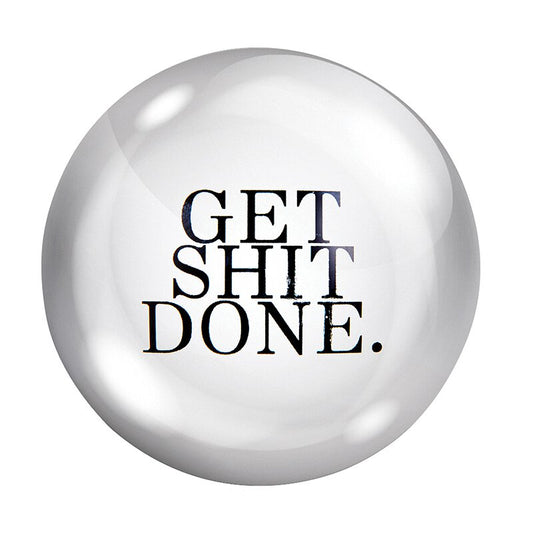 Get Shit Done G0230-2 crystal ball