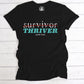 Survivor Tee Thriver Graphic T-Shirt