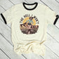 The Hell I Won't Ringer Tee