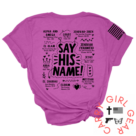 SAY HIS NAME Tee