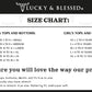 Lucky & Blessed size chart for women's and girl's clothing
