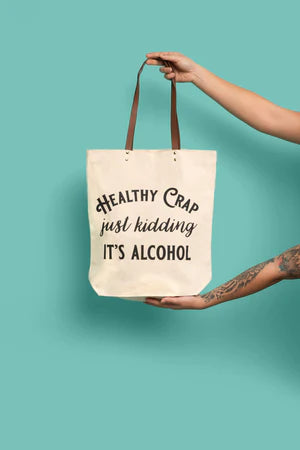 Healthy Crap, just kidding, it's alcohol